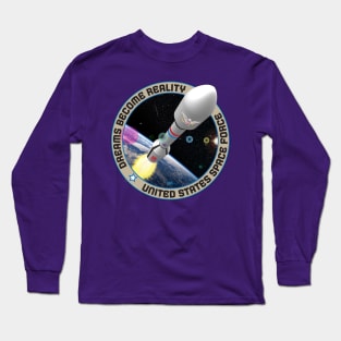 United States Space Force Dreams Long Sleeve T-Shirt